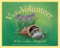 V is for Volunteer: a Tennessee Alphabet (Discover America State By State)