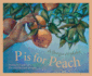 P is for Peach a Georgia Alphabet Sleeping Bear Press Alphabet Books