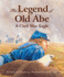 The Legend of Old Abe a Civil War Eagle Legend Sleeping Bear