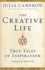 The Creative Life: True Tales of Inspiration