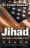 Jihad--the Holy War: Time Bomb in the Middle East