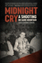 Midnight Cry: A Shooting on Sand Mountain