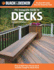 The Complete Guide to Decks: Plan & Build Your Dream Deck Includes Complete Deck Plans (Black & Decker Complete Guide)