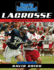Sports Illustrated Lacrosse: Fundamentals for Winning, Second Edition
