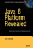 Java 6 Platform Revealed