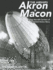 The Airships Akron and Macon, Flying Aircraft Carriers of the United States Navy