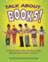 Talk About Books! : a Guide for Book Clubs, Literature Circles, and Discussion Groups, Grades 4-8