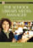 The School Library Media Manager