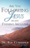 Are You Following Jesus or Just Fooling Around?!