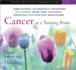 Cancer as a Turning Point: From Surviving to Thriving