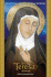Saint Teresa of Avila: Devotions, Prayers and Living Wisdom