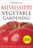 Guide to Mississippi Vegetable Gardening (Vegetable Gardening Guides)