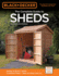 Black & Decker the Complete Guide to Sheds, 3rd Edition: Design & Build a Shed: -Complete Plans-Step-By-Step How-to (Black & Decker Complete Guide)