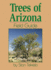 Trees of Arizona Field Guide (Tree Identification Guides)