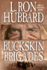 Buckskin Brigades: an Authentic Adventure of Native American Blood and Passion