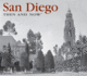 San Diego: Then and Now