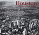 Houston Then and Now