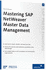 Mastering Sap Netweaver Master Data Management: Sap Press Essentials 36 (Sap-Hefte: Essentials) Schloemer, Bernd