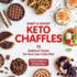Sweet & Savory Keto Chaffles: 75 Delicious Treats for Your Low-Carb Diet (15) (Keto for Your Life)