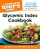 The Complete Idiot's Guide Glycemic Index Cookbook (Complete Idiot's Guide to)