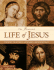The Illustrated Life of Jesus: Through the Gospels, Arranged Chronlogically