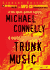 Trunk Music (Harry Bosch Series)