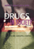 Drugs in Society, Fifth Edition: Causes, Concepts and Control