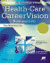 Health-Care Careervision Bk W/Dvd