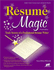 Resume Magic: Trade Secrets of a Professional Resume Writer