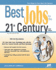 Best Jobs for the 21st Century, 6th Ed