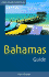 Bahamas Guide, 4th Edition (Open Road's Best of the Bahamas)