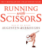 Running With Scissors: a Memoir