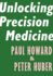 Unlocking Precision Medicine Format: Paperback