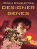 Five Star Science Fiction/Fantasy-Designer Genes: Tales From the Biotech Revolution