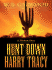 Hunt Down Harry Tracy: a Western Story