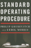 Standard Operating Procedure: a War Story