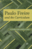 Paulo Freire and the Curriculum (Series in Critical Narrative)