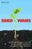 Seed Wars: Controversies and Cases on Plant Genetic Resources and Intellectual Property