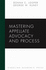 Mastering Appellate Advocacy and Process (Mastering Series)