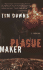 Plague Maker: a Thriller