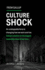 Culture Shock: an Unstoppable Force Has Changed How We Work and Live. Gallup's Solution to the Biggest Leadership Issue of Our Time