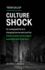 Culture Shock: an Unstoppable Force is Changing How We Work and Live. Gallup's Solution to the Biggest Leadership Issue of Our Time