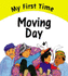 Moving Day (My First Time)