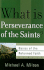 What is Perseverance of the Saints? (Basics of the Reformed Faith)