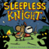 Sleepless Knight (Adventures in Cartooning)