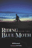 Riding With the Blue Moth