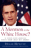 A Mormon in the White House? : 10 Things Every American Should Know About Mitt Romney