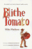Blithe Tomato: an Insider's Wry Look at Farmer's Market Society
