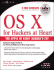 Os X for Hackers at Heart: the Apple of Every Hacker's Eye