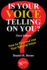 Is Your Voice Telling on You? How to Find and Use Your Natural Voice, Third Edition